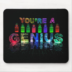Alfombrilla De Ratón Usted es un genio Mousepad para la gente