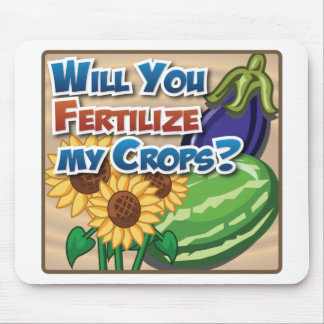 Alfombrilla De Ratón ¿Usted fertilizará mis cosechas?