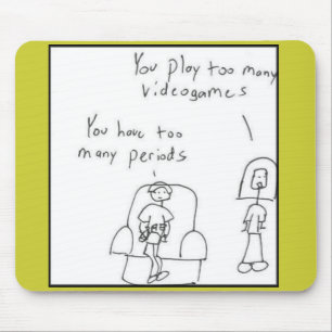 Alfombrilla De Ratón Usted juega a demasiados videojuegos…