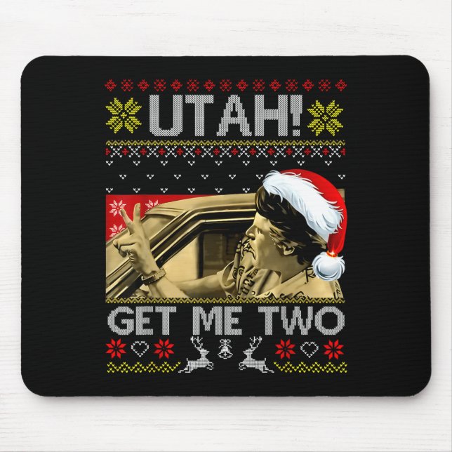 Alfombrilla De Ratón Utah Get Me Two Funny Quote Ugly Xmas Sweater Chri (Frente)