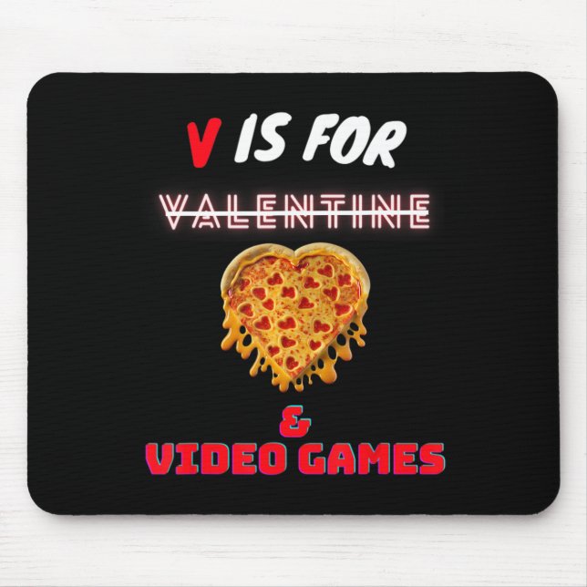 Alfombrilla De Ratón V Day es para Pizza y Amantes de Videojuegos Boy M (Frente)
