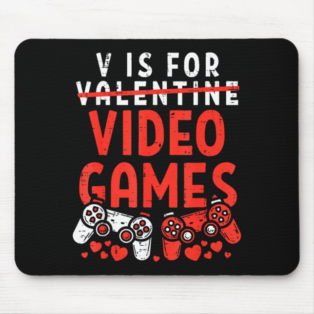 Alfombrilla De Ratón V Is For Video Games Funny Valentines Gamer Boy Me (Frente)