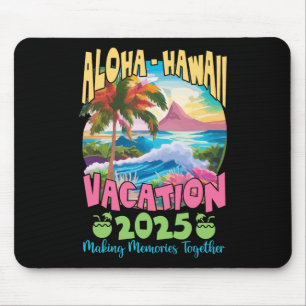Alfombrilla De Ratón Vacaciones familiares 2025 Aloha Hawaii Matchin Ha