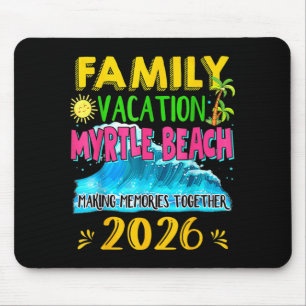 Alfombrilla De Ratón Vacaciones Familiares Myrtle Beach 2026 Feriado Ve