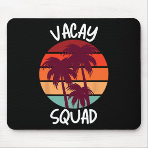 Alfombrilla De Ratón Vacaciones Vacay Squad verano vacaciones familiare