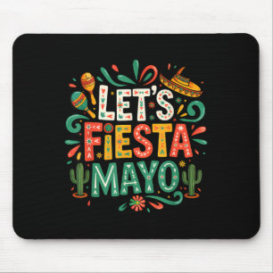 Alfombrilla De Ratón Vamos a fiesta fiesta mexicana 5 de mayo divertido