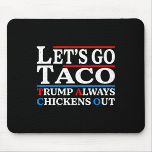 Alfombrilla De Ratón Vamos Taco Funny siempre se mueven pollos vamos a 