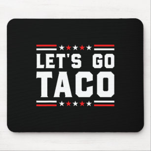 Alfombrilla De Ratón Vamos Taco - Gracioso arancel comercial de tacos p