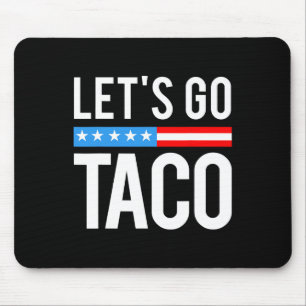 Alfombrilla De Ratón Vamos Taco Siempre Se Echa Para Atrás Divertido Pa