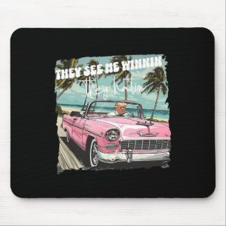 Alfombrilla De Ratón Véanme Ganar Ellas Hatin Trump 2024