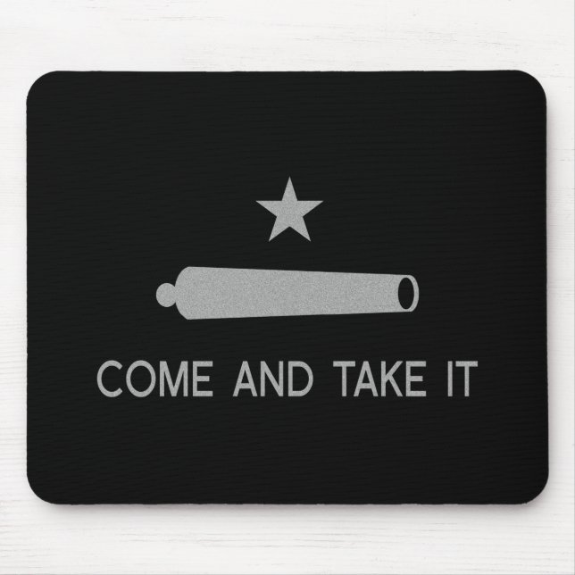 Alfombrilla De Ratón Ven a tomar la bandera ~ Texas (Frente)