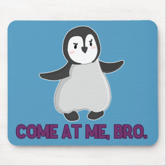 Alfombrilla De Ratón Ven conmigo, hermano pingüino