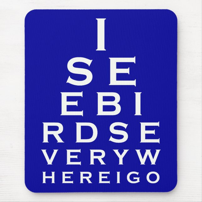 Alfombrilla De Ratón Veo los pájaros Eyechart (Frente)