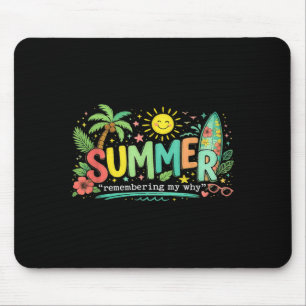Alfombrilla De Ratón Verano Recuerda Mi Porqué
