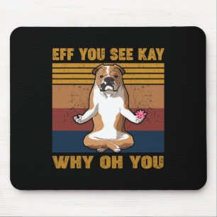 Alfombrilla De Ratón Ves Kay Por Qué Oh U Yoga Bulldog Inglés Retro Vi