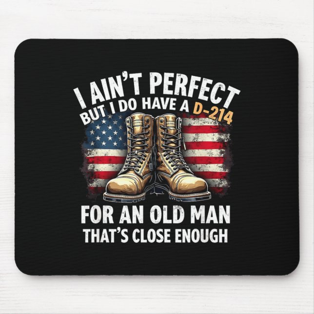 Alfombrilla De Ratón Veteran Gift I Ain't Perfect But Do Have An Old Ma (Frente)