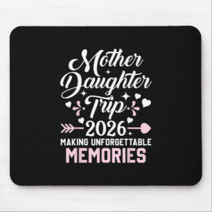 Alfombrilla De Ratón Viaje Madre Hija 2026 Familia Creando Recuerdos V