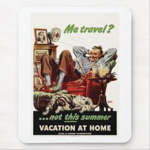 Alfombrilla De Ratón ¿Viajo?no este verano, Vacation at Home.