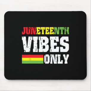 Alfombrilla De Ratón Vibes celebran la historia negra sólo el 19 de jun