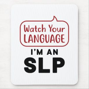 Alfombrilla De Ratón Vigila tu idioma Soy un SLP