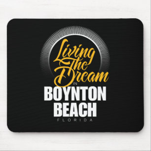 Alfombrilla De Ratón Viviendo el sueño en la playa de Boynton