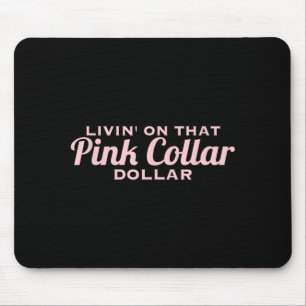 Alfombrilla De Ratón Viviendo en ese collar nk dólar cita divertida