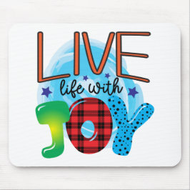 Alfombrilla De Ratón Vivir la vida con alegría