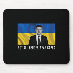 Alfombrilla De Ratón Volodymyr Zelensky No Todos los Héroes Usan Capas 