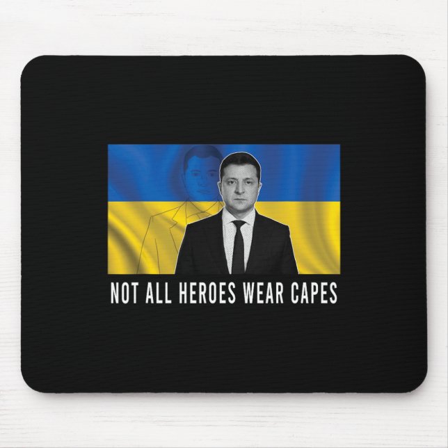 Alfombrilla De Ratón Volodymyr Zelensky Not All Heroes Wear Capes Suppo (Frente)
