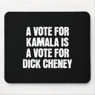 Alfombrilla De Ratón Votación Por Kamala Es Votación Por Willy Cheney A