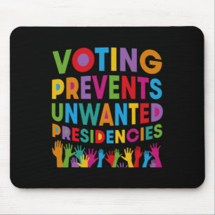 Alfombrilla De Ratón Votar me impide regalos de presidente no deseados