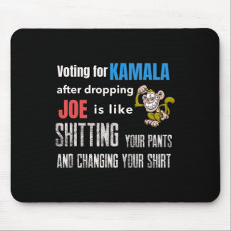 Alfombrilla De Ratón Votar por Kamala después de abandonar a Joe es com