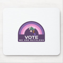 Alfombrilla De Ratón Vote We Are Ruthless