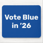 Alfombrilla De Ratón Voto azul en 2026<br><div class="desc">Las elecciones de mitad de período de 2026 son importantes a nivel estatal y nacional para garantizar que se pueda aplicar una agenda progresiva en beneficio de todos los ciudadanos. Con el electorado tan estrechamente dividido, cada voto es importante. Apoye a los candidatos y a la legislación que les afecta...</div>