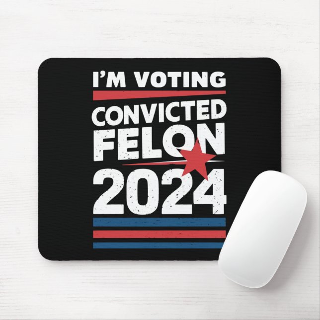 Alfombrilla De Ratón Voto por el convicto Felon Pro Trump 2024 (Con ratón)
