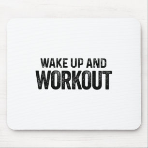 Alfombrilla De Ratón Wake Up And Workout - Bodybui Motivation Fitness