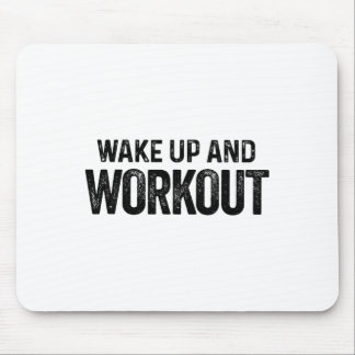 Alfombrilla De Ratón Wake Up And Workout - Bodybui Motivation Fitness