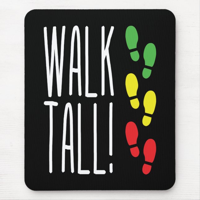 Alfombrilla De Ratón Walk Tall (Frente)
