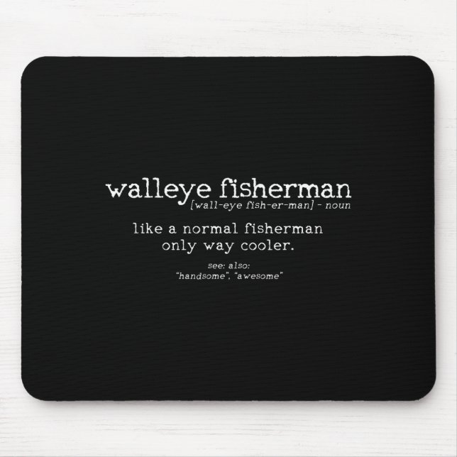 Alfombrilla De Ratón Walleye Fisherman Definition Funny Quote Fishing G (Frente)