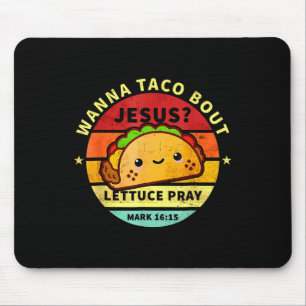 Alfombrilla De Ratón Wanna Taco sobre Jesús Cinco De Mayo Mujeres Pun