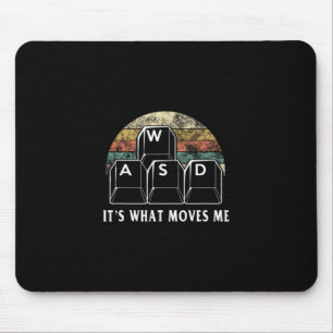 Alfombrilla De Ratón Wasd Es Lo Que Me Mueve - Divertido Regalo De Info