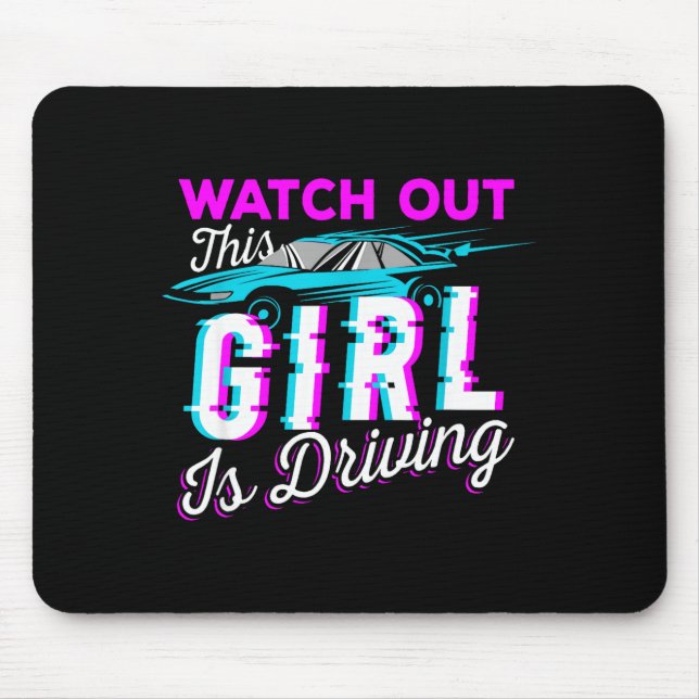 Alfombrilla De Ratón Watch Out This Girl Is Driving Funny Design For Ne (Frente)
