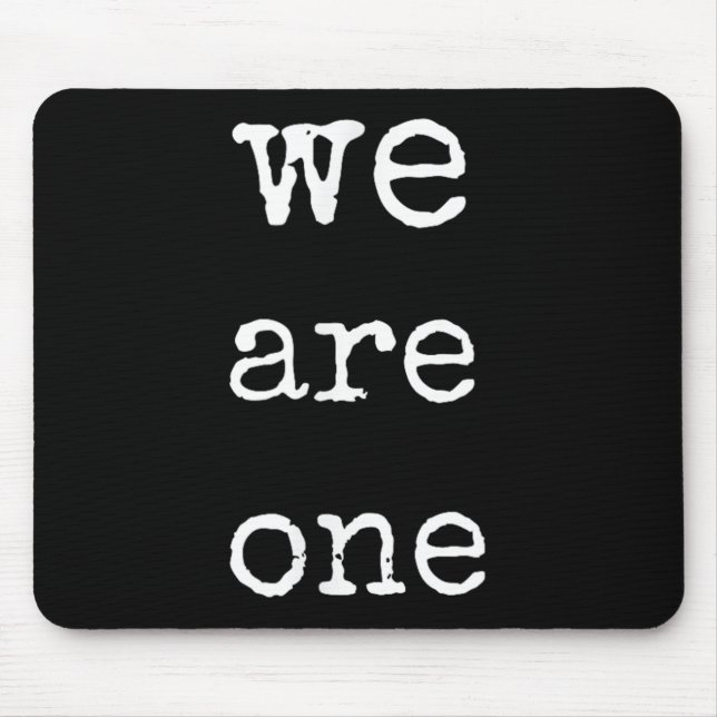Alfombrilla De Ratón We Are One Men Graphic Insre Tee Sitive Message  (Frente)