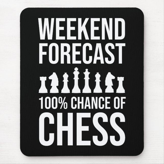 Alfombrilla De Ratón Weekend Forecast - 100% Chance of Chess (Frente)