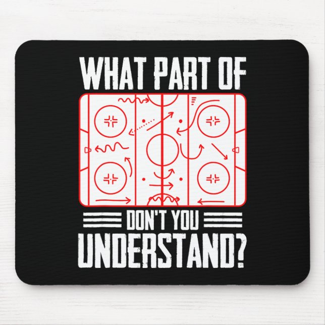 Alfombrilla De Ratón What Part Of Hockey Don't You Understand Ice Hocke (Frente)