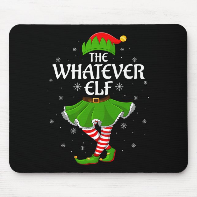 Alfombrilla De Ratón Whatever Elf Christmas Family Girls Women Elf Squa (Frente)