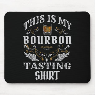 Alfombrilla De Ratón Whiskey gracioso Este Es Mi Degustación De Borbón