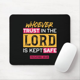 Alfombrilla De Ratón Whoever Trusts in the Lord Is Kept Safe Quote