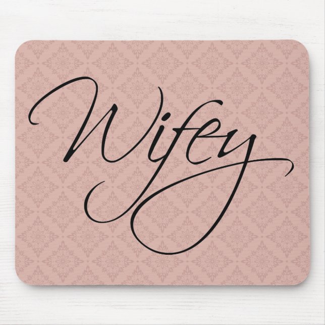 Alfombrilla De Ratón Wifey Calligraphy (Frente)