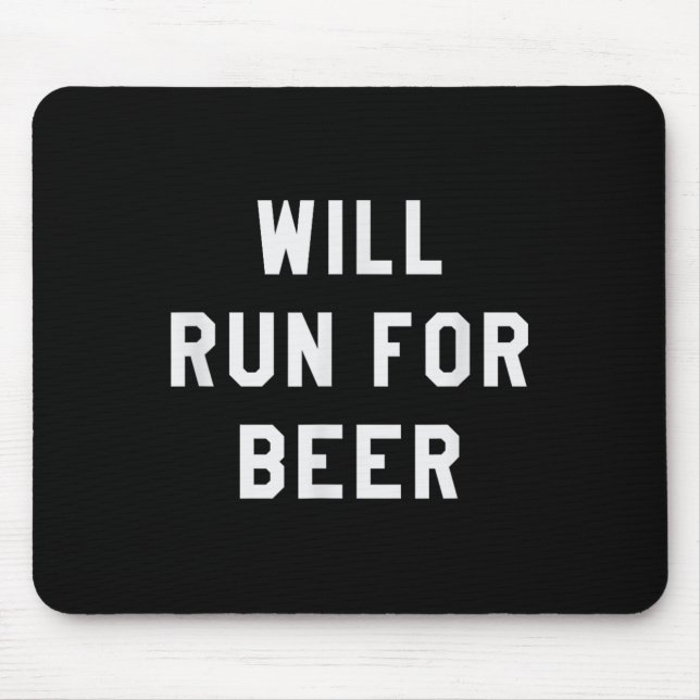 Alfombrilla De Ratón Will Run For Beer Funny Motivational Running Tee  (Frente)